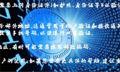 在Tokenim中填写身份名时，通常需要提供一些必要